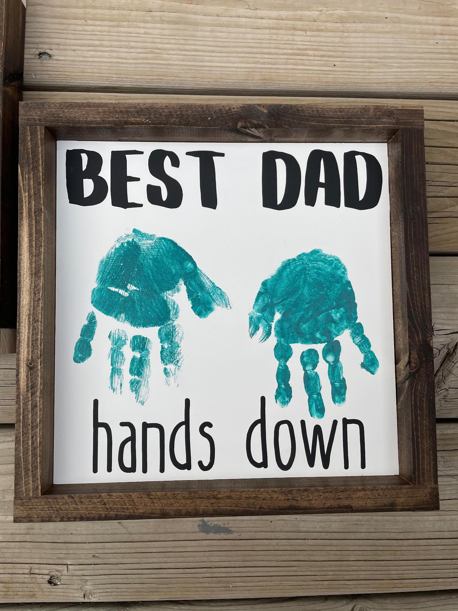 DIY Best Dad hand print sign